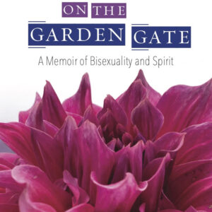 Swinging on the Garden Gate, Second Edition